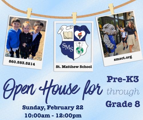 Open House for Pre-K3 - Grade 8!